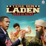 Tere Bin Laden Dead Or Alive (2016) Mp3 Songs